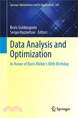 Data Analysis and Optimization: In Honor of Boris Mirkin's 80th Birthday