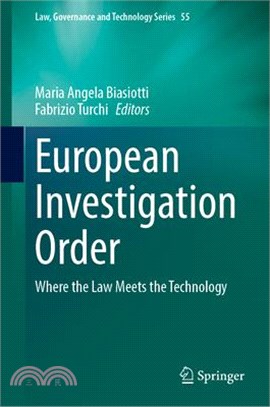 European Investigation Order: Where the Law Meets the Technology