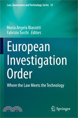 European Investigation Order: Where the Law Meets the Technology