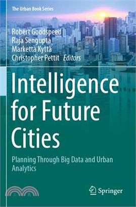 Intelligence for Future Cities: Planning Through Big Data and Urban Analytics