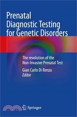 Prenatal Diagnostic Testing for Genetic Disorders: The Revolution of the Non-Invasive Prenatal Test