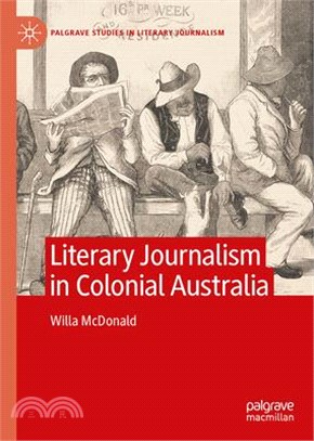 Literary Journalism in Colonial Australia