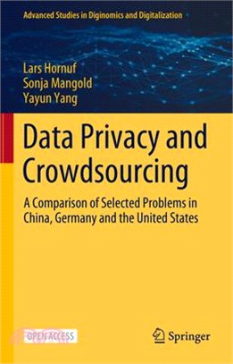 Data Privacy and Crowdsourcing: A Comparison of Selected Problems in China, Germany and the United States