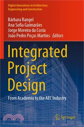 Integrated Project Design: From Academia to the Aec Industry