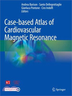 Case-Based Atlas of Cardiovascular Magnetic Resonance