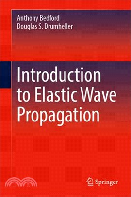 Introduction to Elastic Wave Propagation