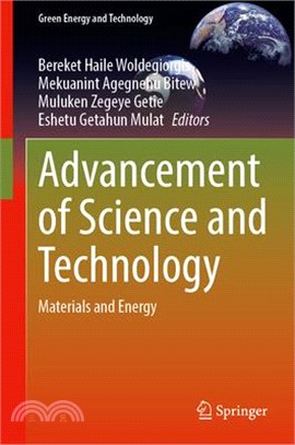 Advancement of Science and Technology: Materials and Energy