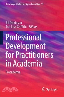 Professional Development for Practitioners in Academia: Pracademia