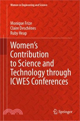 Women's Contribution to Science and Technology Through Icwes Conferences