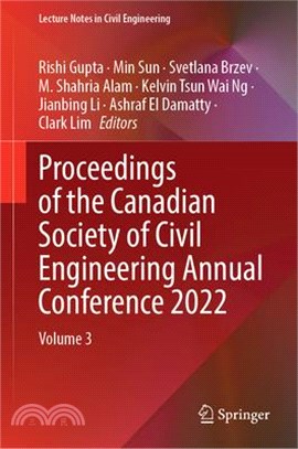 Proceedings of the Canadian Society of Civil Engineering Annual Conference 2022: Volume 3