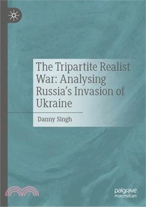 The Tripartite Realist War: Analysing Russia's Invasion of Ukraine