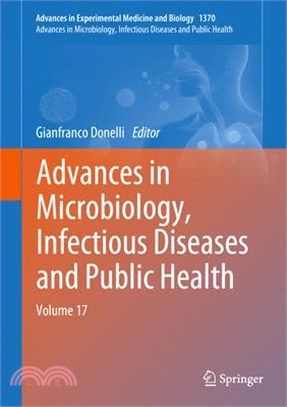 Advances in Microbiology, Infectious Diseases and Public Health: Volume 17