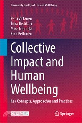 Collective Impact and Human Wellbeing: Key Concepts, Approaches and Practices