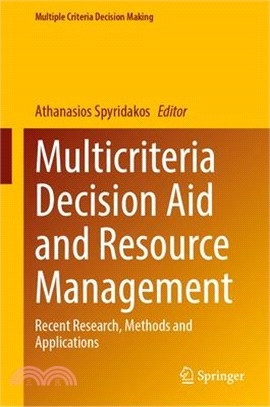 Multicriteria Decision Aid and Resource Management: Recent Research, Methods and Applications