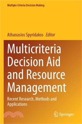 Multicriteria Decision Aid and Resource Management: Recent Research, Methods and Applications