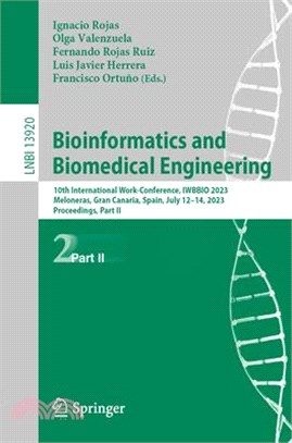 Bioinformatics and Biomedical Engineering: 10th International Work-Conference, Iwbbio 2023, Meloneras, Gran Canaria, Spain, July 12-14, 2023 Proceedin