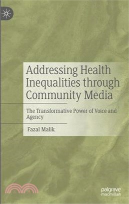 Addressing Health Inequalities Through Community Media: The Transformative Power of Voice and Agency