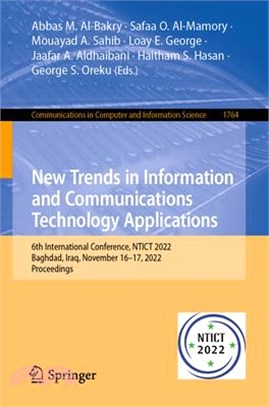 New Trends in Information and Communications Technology Applications: 6th International Conference, Ntict 2022, Baghdad, Iraq, November 16-17, 2022, P