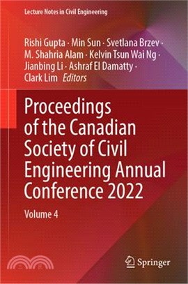Proceedings of the Canadian Society of Civil Engineering Annual Conference 2022: Volume 4