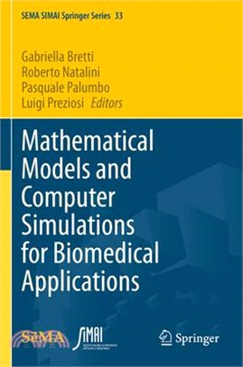 Mathematical Models and Computer Simulations for Biomedical Applications