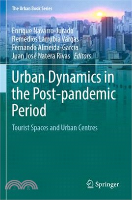 Urban Dynamics in the Post-Pandemic Period: Tourist Spaces and Urban Centres