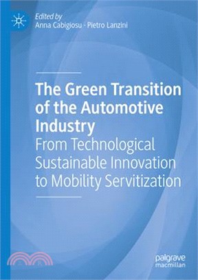 The Green Transition of the Automotive Industry: From Technological Sustainable Innovation to Mobility Servitization