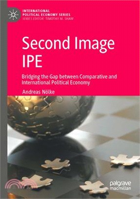 Second Image Ipe: Bridging the Gap Between Comparative and International Political Economy