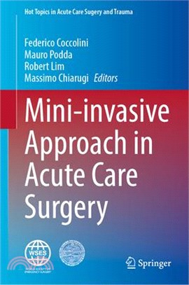 Mini-Invasive Approach in Acute Care Surgery