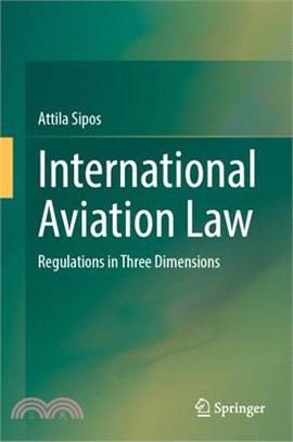 International Aviation Law: Regulations in Three Dimensions