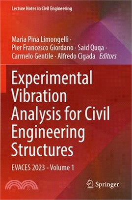 Experimental Vibration Analysis for Civil Engineering Structures: Evaces 2023 - Volume 1