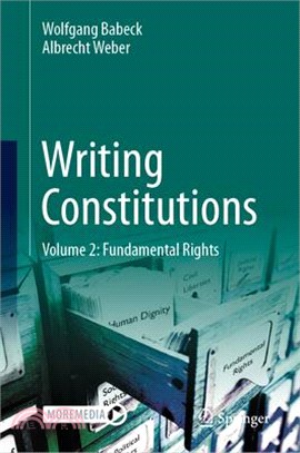 Writing Constitutions: Volume 2: Fundamental Rights