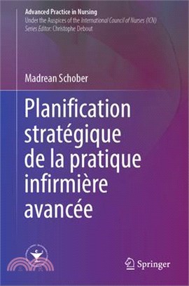 Planification Stratégique de la Pratique Infirmière Avancée