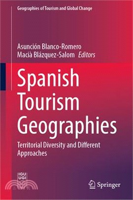 Spanish Tourism Geographies: Territorial Diversity and Different Approaches