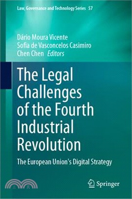 The Legal Challenges of the Fourth Industrial Revolution: The European Union's Digital Strategy