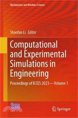 Computational and Experimental Simulations in Engineering: Proceedings of Icces 2023 - Volume 1