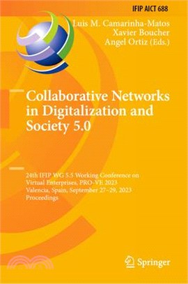 Collaborative Networks in Digitalization and Society 5.0: 24th Ifip Wg 5.5 Working Conference on Virtual Enterprises, Pro-Ve 2023, Valencia, Spain, Se