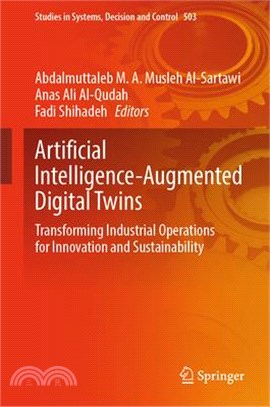 Artificial Intelligence-Augmented Digital Twins: Transforming Industrial Operations for Innovation and Sustainability