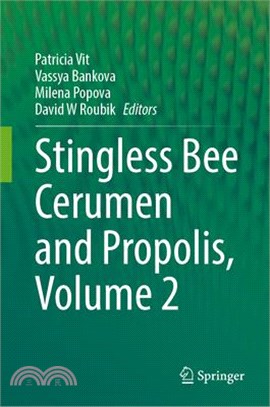 Stingless Bee Cerumen and Propolis, Volume 2