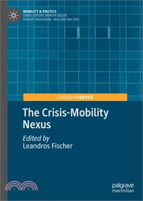 The Crisis-Mobility Nexus