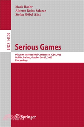 Serious Games: 9th Joint International Conference, Jcsg 2023, Dublin, Ireland, October 26-27, 2023, Proceedings