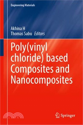 Poly(vinyl Chloride) Based Composites and Nanocomposites