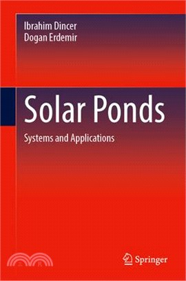 Solar Ponds: Systems and Applications