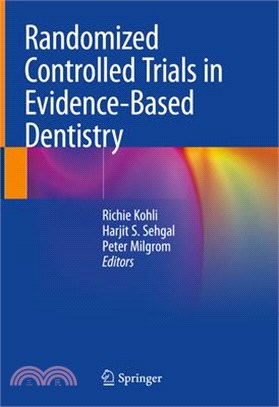 Randomized Controlled Trials in Evidence-Based Dentistry