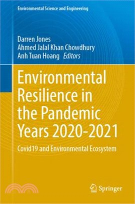 Environmental Resilience in the Pandemic Years 2020-2021: Covid19 and Environmental Ecosystem