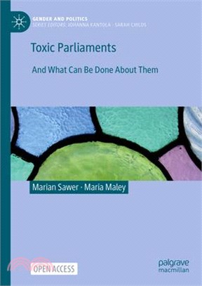 Toxic Parliaments: And What Can Be Done about Them