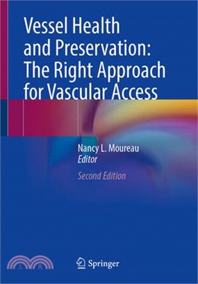 Vessel Health and Preservation: The Right Approach for Vascular Access