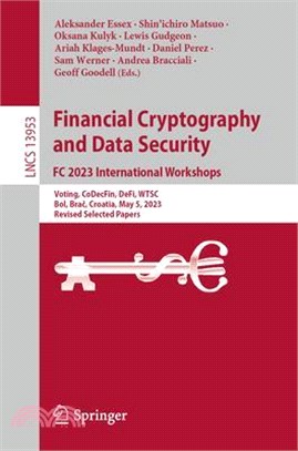 Financial Cryptography and Data Security. FC 2023 International Workshops: Voting, Codecfin, Defi, Wtsc, Bol, Brač, Croatia, May 5, 2023, Revised