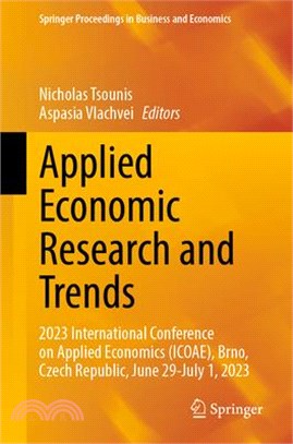 Applied Economic Research and Trends: 2023 International Conference on Applied Economics (Icoae), Brno, Czech Republic, June 29-July 1, 2023