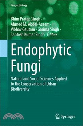 Endophytic Fungi: Natural and Social Sciences Applied to the Conservation of Urban Biodiversity