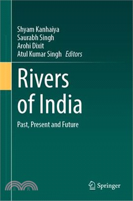 Rivers of India: Past, Present and Future